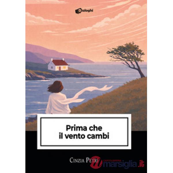Prima che il vento cambi