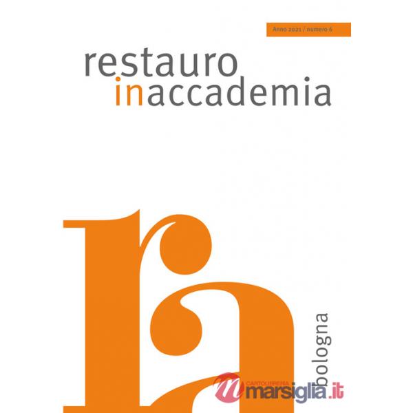Restauro in accademia. Vol. 6