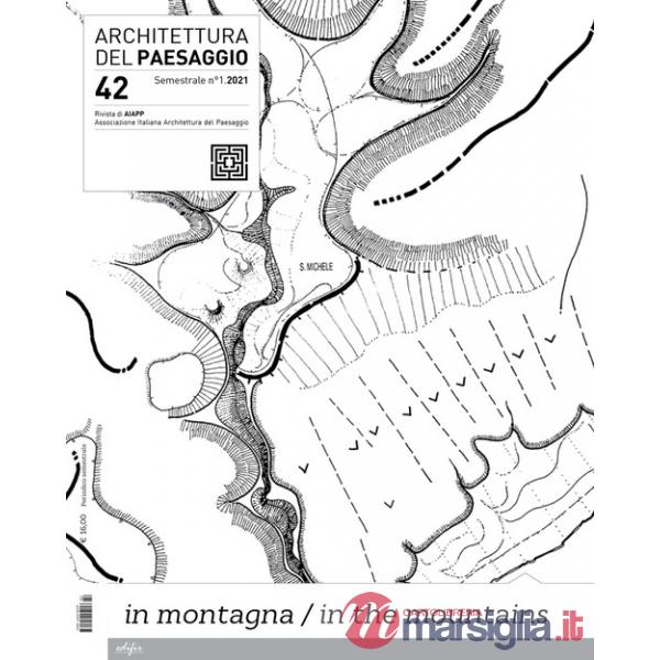 Architettura del paesaggio. Rivista semestrale dell'AIAPP Associazione Italiana di Architettura del Paesaggio. Ediz. bilingue. V