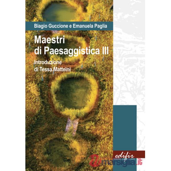Maestri di paesaggistica. Ediz. a colori. Vol. 3