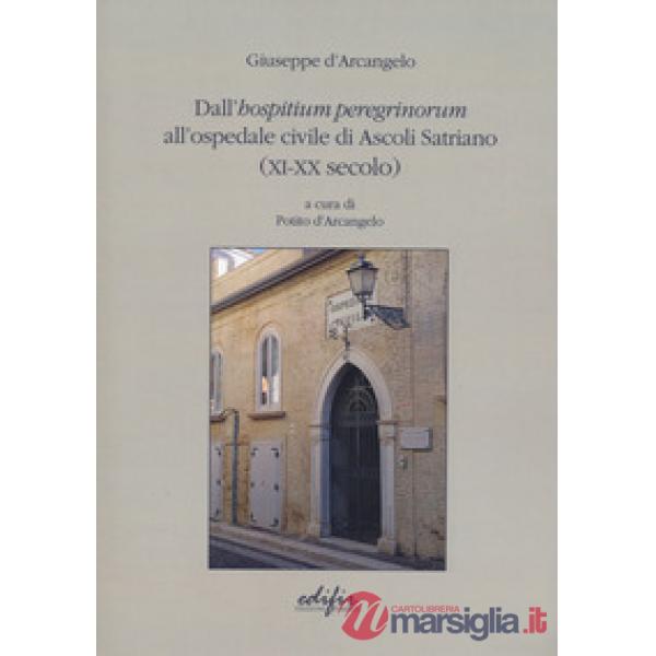 Dall'hospitium peregrinorum all'ospedale civile di...