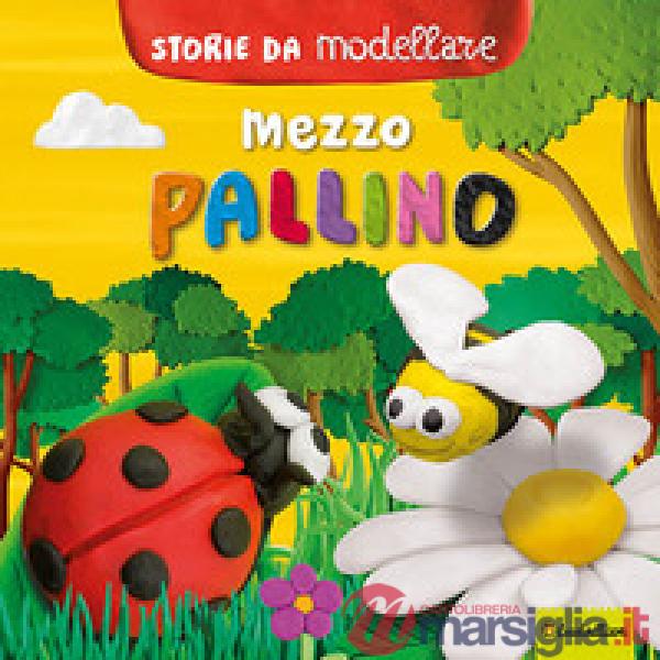 Mezzo pallino. Storie da modellare