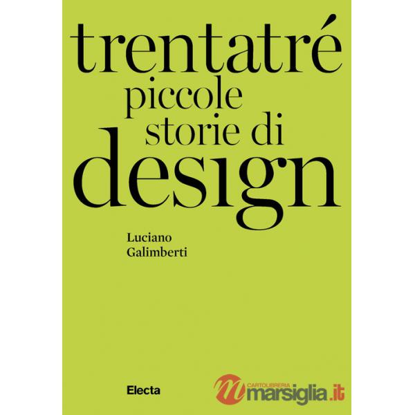 Trentatré piccole storie di design