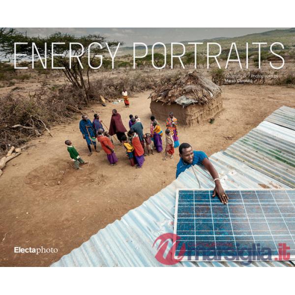Energy portraits. Ediz. italiana e inglese