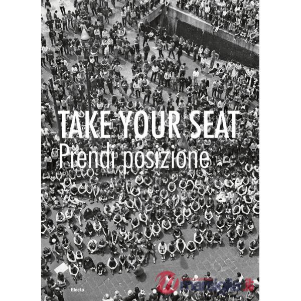 Take your seat-Prendi posizione. Ediz. illustrata