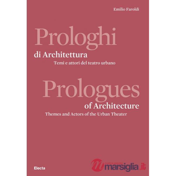 Prologhi di architettura-Prologues of architecture