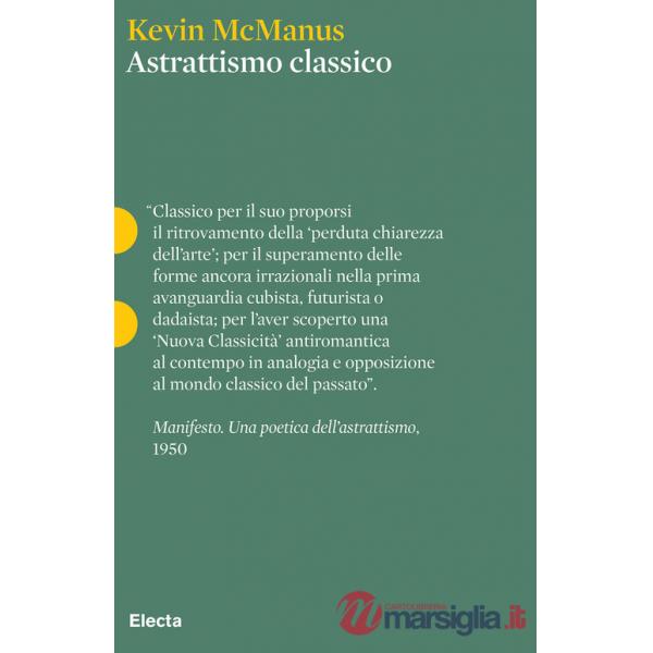 Astrattismo classico. Ediz. illustrata