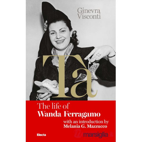 Tà's red book. The life of Wanda Ferragamo