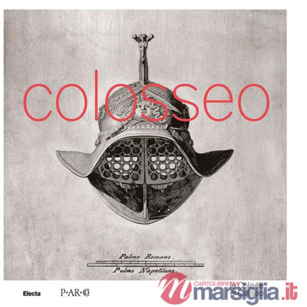 Colosseo. Ediz. francese e spagnola