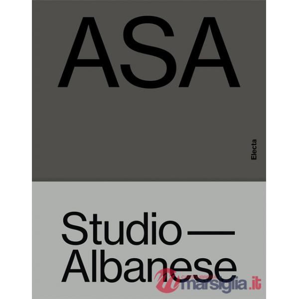 ASA Studio Albanese. Ediz. inglese