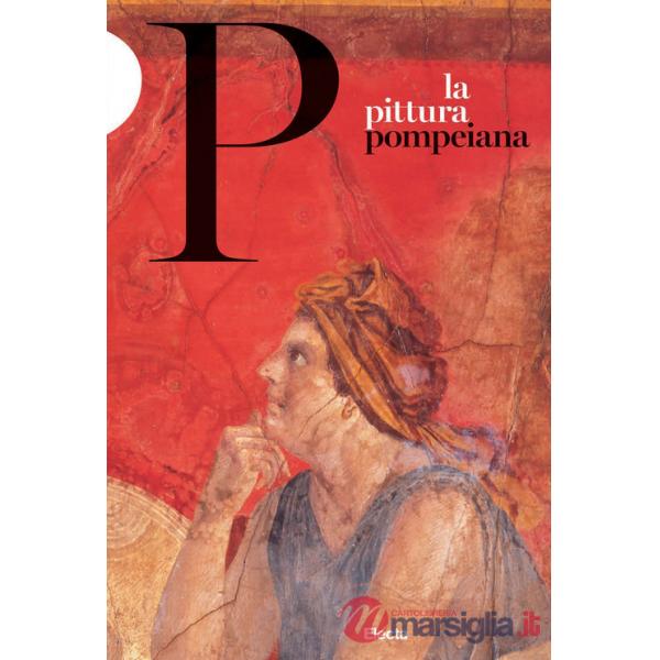 Pittura pompeiana (La)