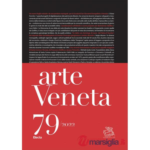 Arte veneta. Rivista di storia dell'arte (2022). Ediz. illustrata. Vol. 79