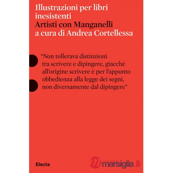 Illustrazioni per libri inesistenti. Artisti con Manganelli