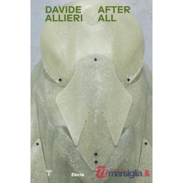 Davide Allieri. After all. Ediz. italiana e inglese