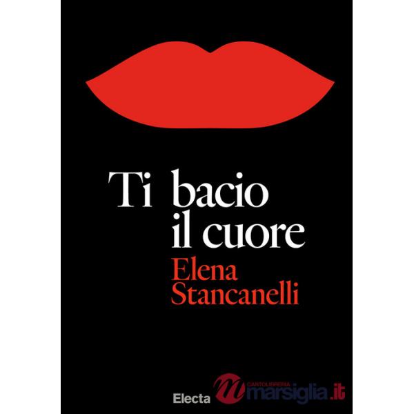 Ti bacio il cuore