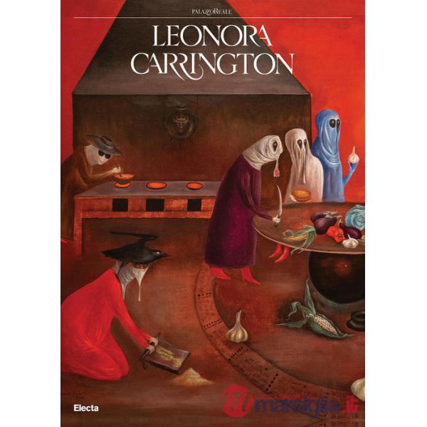 Leonora Carrington. Ediz. italiana