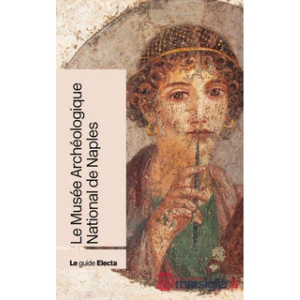 Musée Archéologique National de Naples (Le)