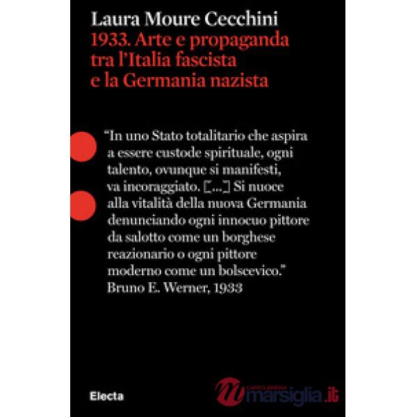 1933. Arte e propaganda tra l'Italia fascista e la Germania nazista