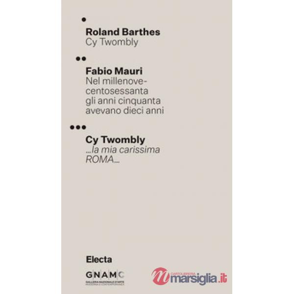 Cy Twombly. Ediz. italiana e inglese