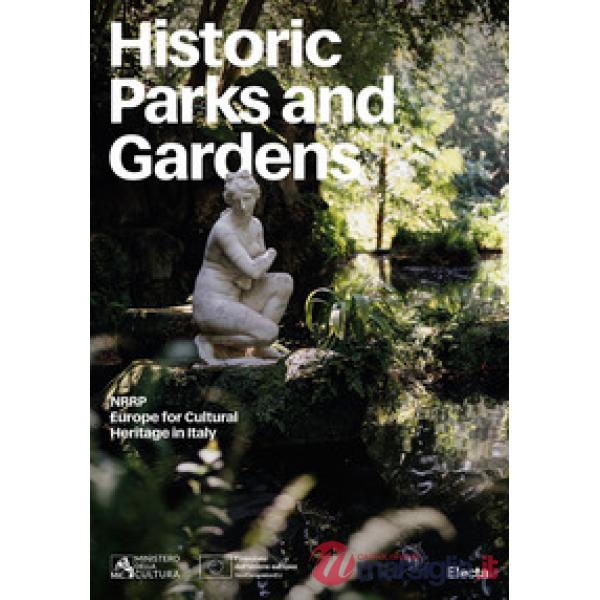 Historic parks and gardens. NRRP. Europe for cultural heritage in Italy