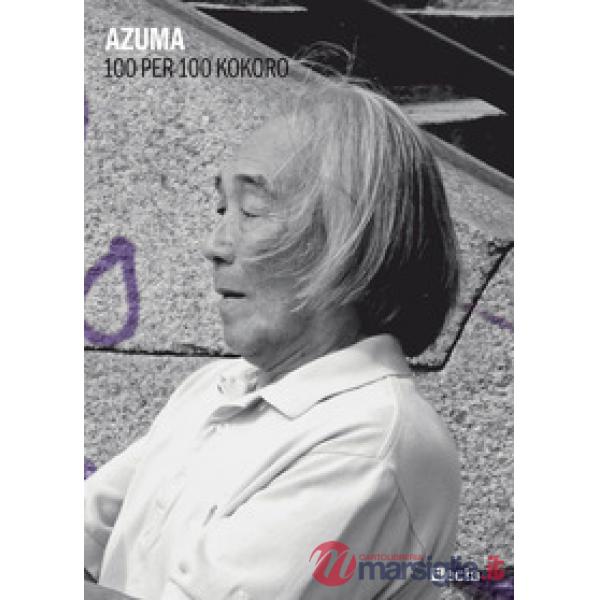 Azuma. 100 per 100 Kokoro. Ediz. illustrata