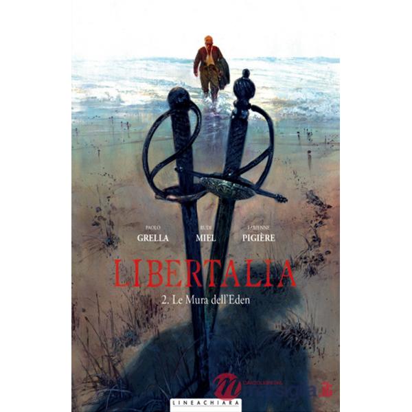 Libertalia. Vol. 2: Le mura dell'Eden