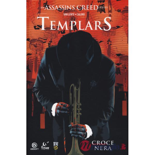 Templars. Assassin's creed. Vol. 1