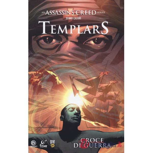 Templars. Assassin's creed. Vol. 2