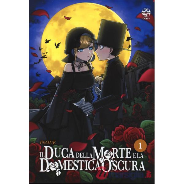 Duca della morte e la domestica oscura (Il). Vol. 1