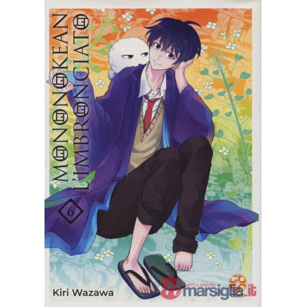 Mononokean l'imbronciato. Vol. 6