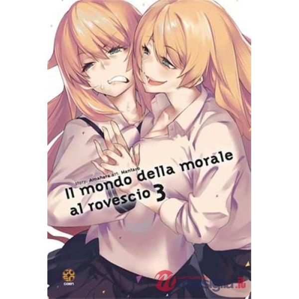 Mondo della morale al rovescio (Il). Vol. 3
