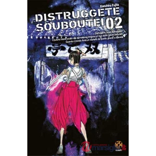 Distruggete Soboutei!. Vol. 2