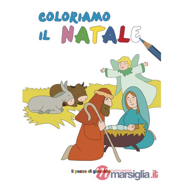 Coloriamo il Natale. Coloriamo. Ediz. illustrata