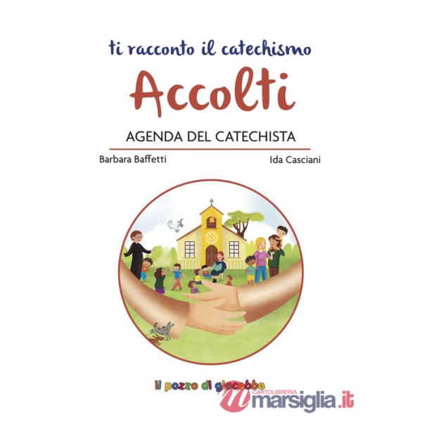Accolti. Agenda del catechista