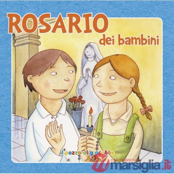 Rosario dei bambini. Ediz. illustrata