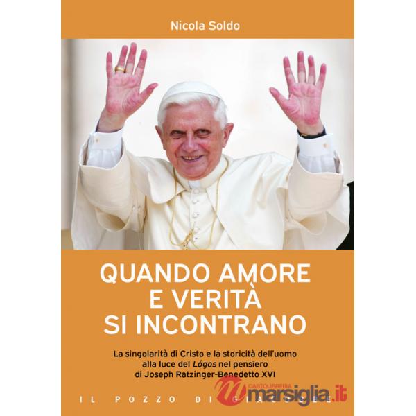 Quando amore e verità si incontrano. La singolarità di Cristo e la storicità dell'uomo alla luce del Lógos nel pensiero di Josep