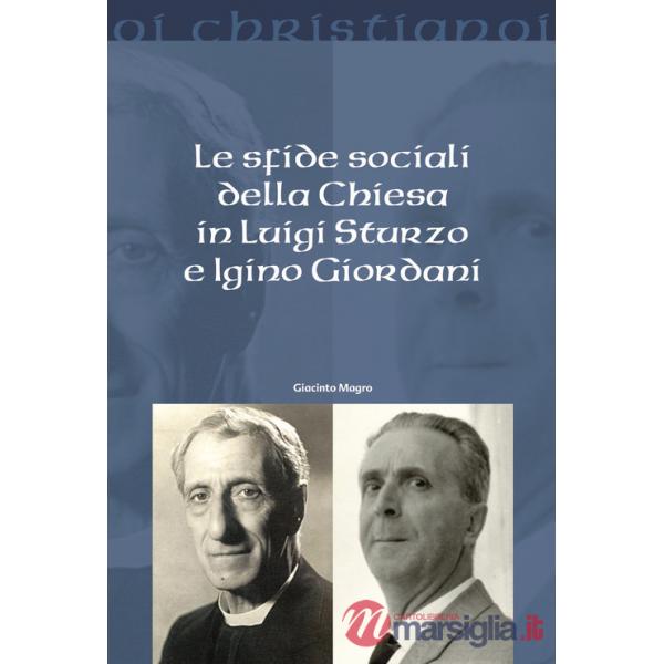 Sfide sociali della chiesa in Luigi Sturzo e Igino Giordani (Le)