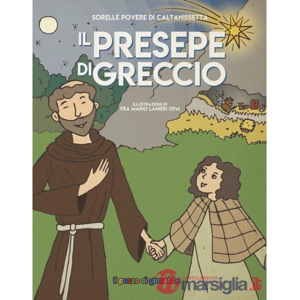 Presepe di Greccio. Ediz. illustrata (Il)