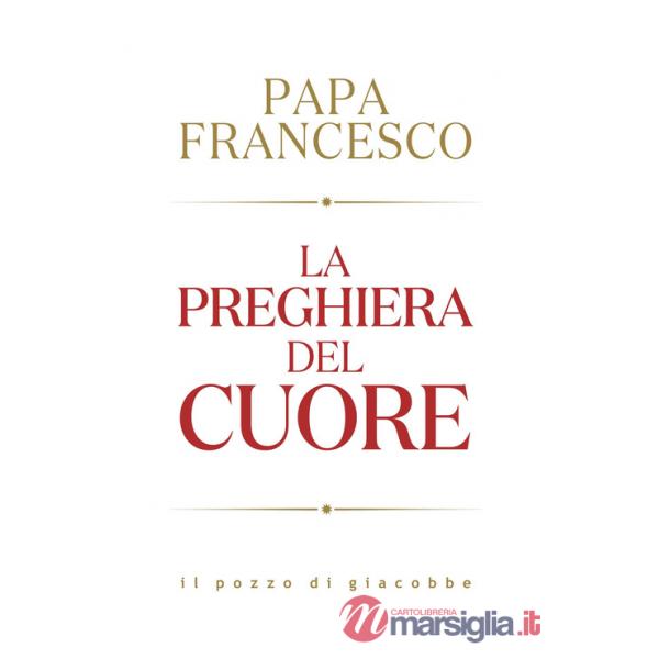 Preghiera del cuore (La)