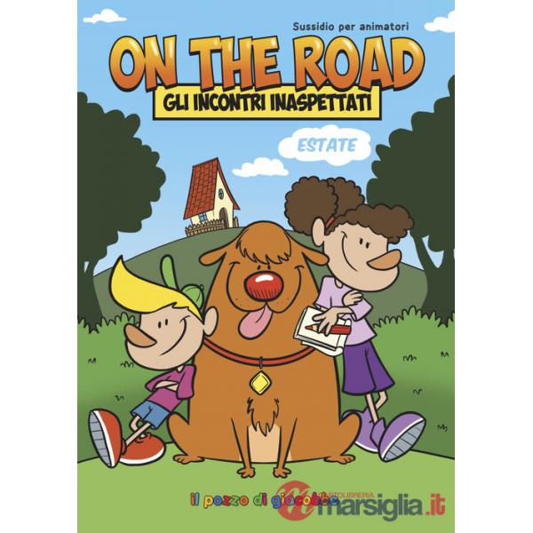 On the road. Gli incontri inaspettati
