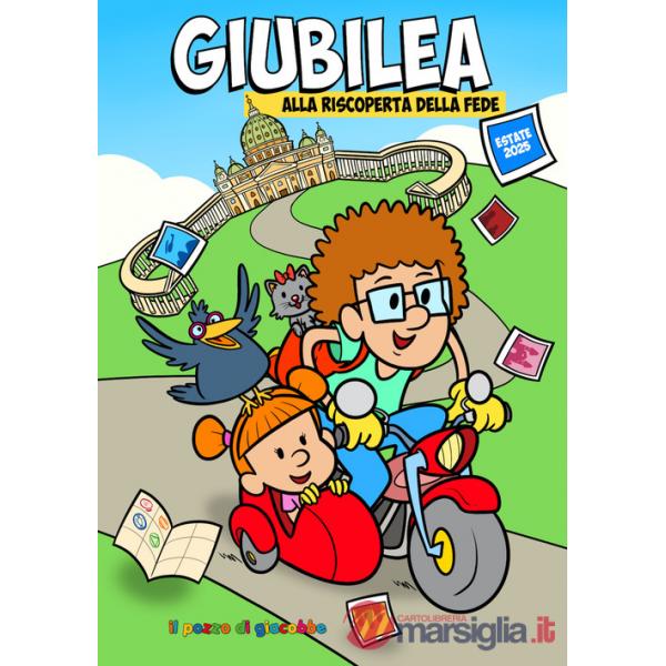 Giubilea. Alla riscoperta della fede. Estate 2025