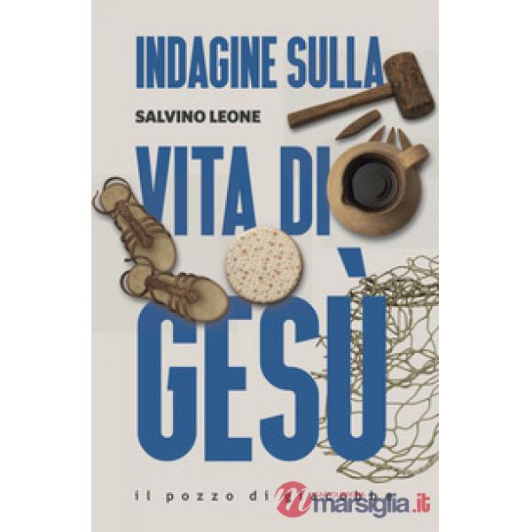 Indagine sulla vita di Gesù