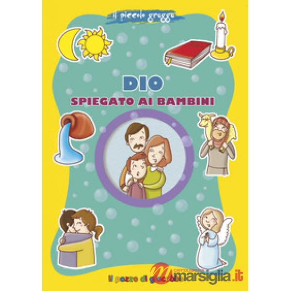 Dio spiegato ai bambini
