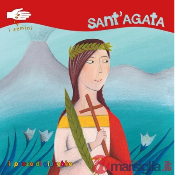 Sant'Agata. Ediz. illustrata