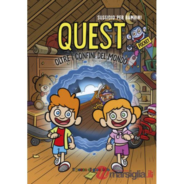 Quest. Oltre i confini del mondo. Sussidio per bambini. Pocket