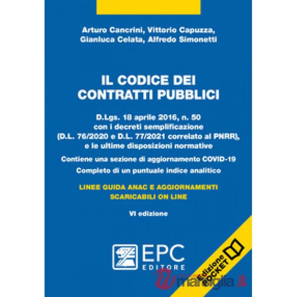 Il codice dei contratti pubblici. Ediz. pocket