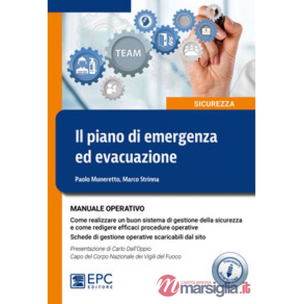 Il piano di emergenza ed evacuazione. Manuale operativo