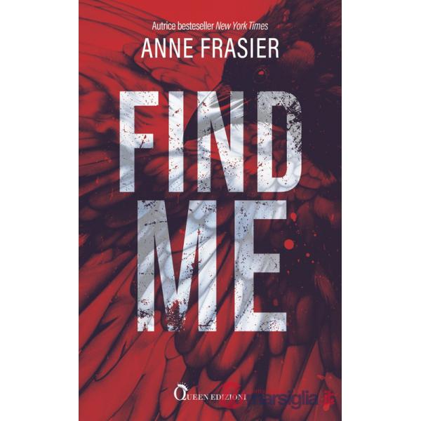 Find me. Una storia familiare agghiacciante