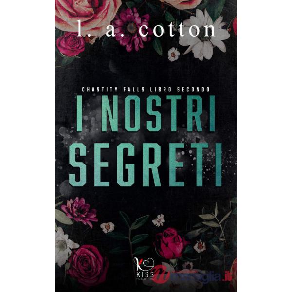 Nostri segreti. Chastity Falls (I). Vol. 2
