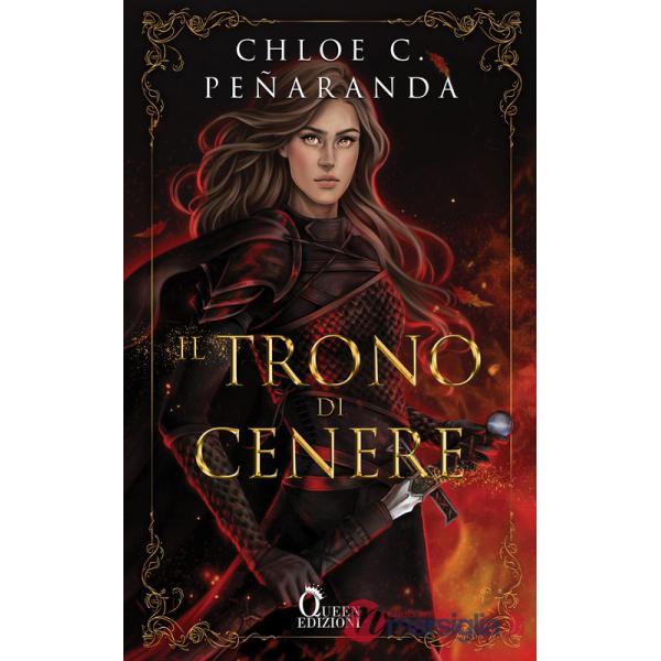 Trono di cenere. An heir comes to rise (Il). Vol. 3